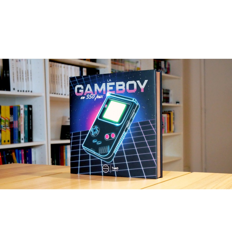 La Game Boy en 350 jeux - First Print - Third Editions