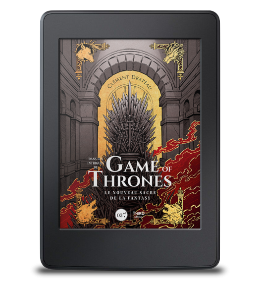 Dans les intrigues de Game of Thrones. Le roi de la fantasy moderne - ebook