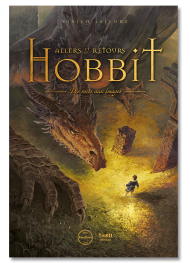 Allers et retours du Hobbit. Des mots aux images - First Print