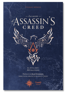 Les Secrets d’Assassin’s Creed. De 2014 à 2023 : Révolutions