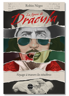 La Figure de Dracula. Voyage à travers les ténèbres - First Print