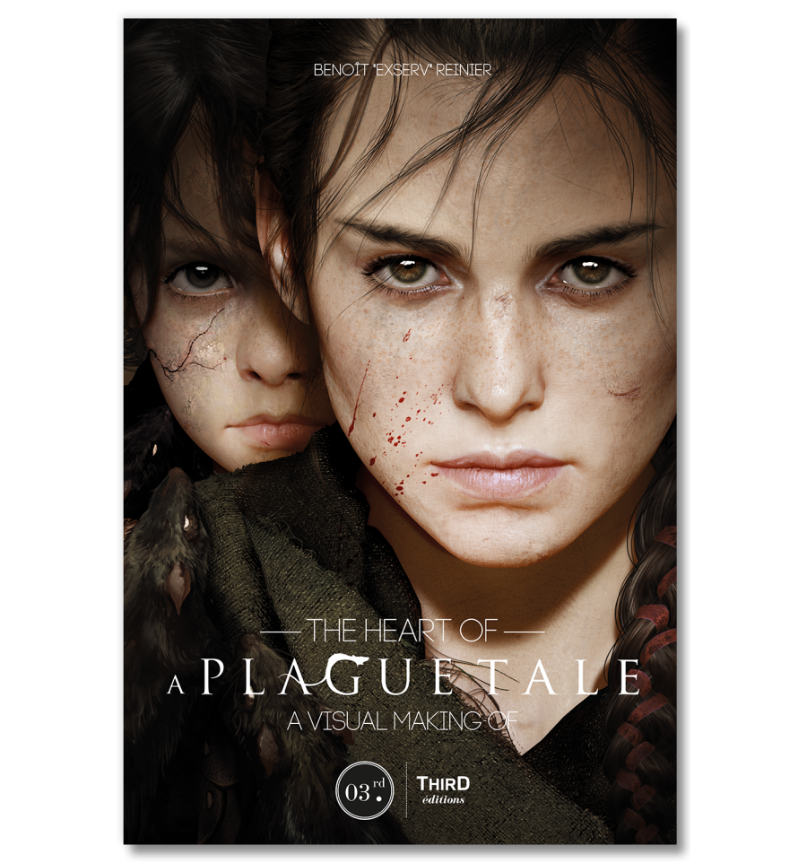 The Heart of A Plague Tale: A Visual Making-Of: Reinier, Benoit:  9782377843350: : Books